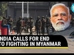 INDIA CALLS FOR END TO FIGHTING IN MYANMAR INDIA CALLS FOR END TO FIGHTING IN MYANMAR