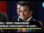 Vivek Ramaswamy on religion Vivek Ramaswamy on religion