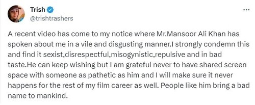Trisha's tweet against Mansoor Ali Khan. Trisha's tweet against Mansoor Ali Khan.
