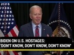 Biden on Americans missing amid Israel-Hamas war Biden on Americans missing amid Israel-Hamas war
