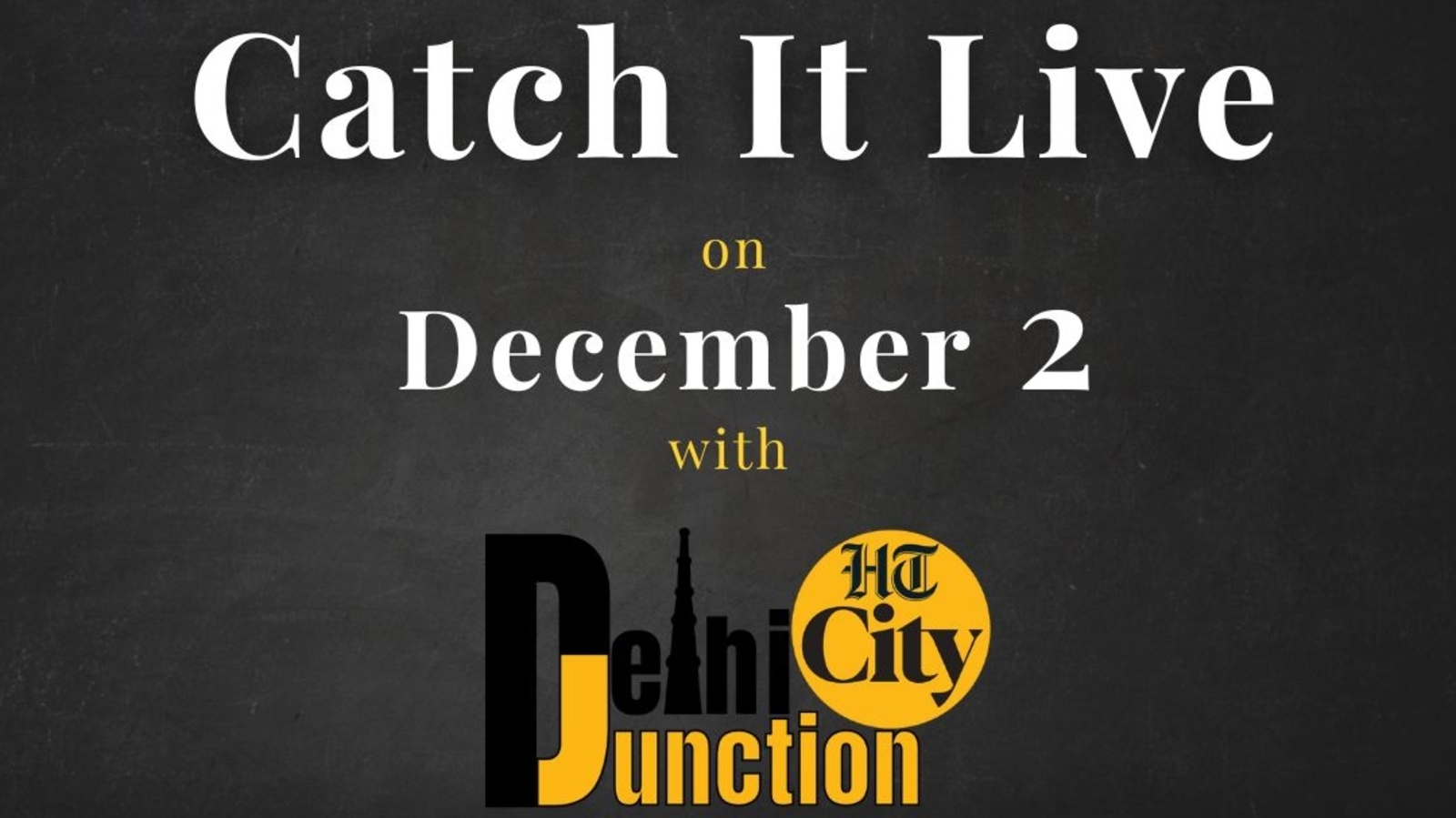 HT City Delhi Junction: Catch It Live on December 2 - Vimarsana News