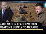 NATO Nation Leader Vetoes Weapons Supply To Ukraine NATO Nation Leader Vetoes Weapons Supply To Ukraine