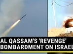 AL QASSAM'S 'REVENGE' BOMBARDMENT ON ISRAEL AL QASSAM'S 'REVENGE' BOMBARDMENT ON ISRAEL