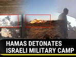HAMAS DETONATES ISRAELI MILITARY CAMP HAMAS DETONATES ISRAELI MILITARY CAMP