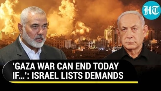 ‘GAZA WAR CAN END TODAY IF…’: ISRAEL LISTS DEMANDS