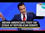 INDIAN-AMERICANS FIGHT ON STAGE AT REPUBLICAN DEBATE INDIAN-AMERICANS FIGHT ON STAGE AT REPUBLICAN DEBATE