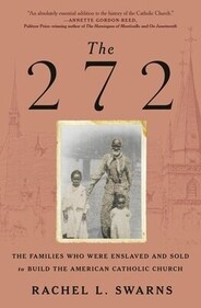 The 272 by Rachel L. Swarns The 272 by Rachel L. Swarns