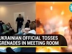 UKRAINIAN OFFICIAL TOSSES GRENADES IN MEETING ROOM UKRAINIAN OFFICIAL TOSSES GRENADES IN MEETING ROOM