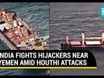 Indian Navy responded to mayday call