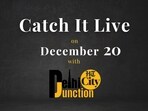 Catch it live on December 20 Catch it live on December 20