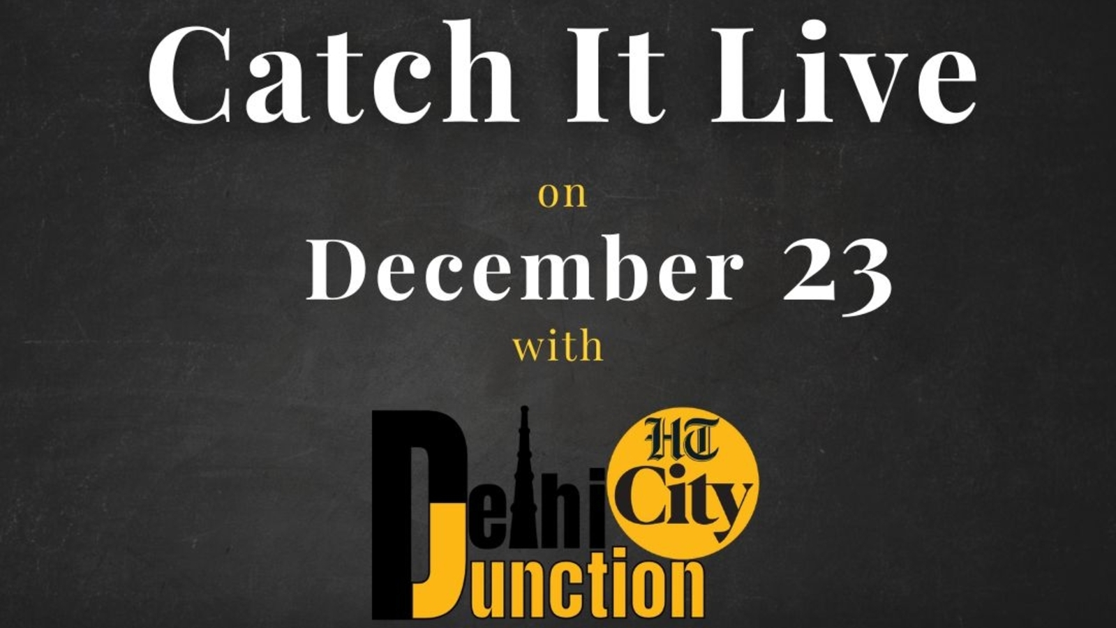 HT City Delhi Junction: Catch It Live on December 23 - Vimarsana News