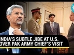 INDIA’S SUBTLE JIBE AT U.S. OVER PAK ARMY CHIEF’S VISIT INDIA’S SUBTLE JIBE AT U.S. OVER PAK ARMY CHIEF’S VISIT