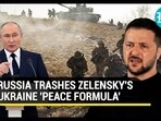 RUSSIA TRASHES ZELENSKY'S UKRAINE 'PEACE FORMULA' RUSSIA TRASHES ZELENSKY'S UKRAINE 'PEACE FORMULA'