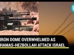 IRON DOME OVERWHELMED AS HAMAS-HEZBOLLAH ATTACK ISRAEL IRON DOME OVERWHELMED AS HAMAS-HEZBOLLAH ATTACK ISRAEL