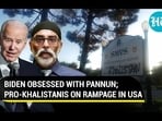 BIDEN OBSESSED WITH PANNUN; PRO-KHALISTANIS ON RAMPAGE IN USA BIDEN OBSESSED WITH PANNUN; PRO-KHALISTANIS ON RAMPAGE IN USA
