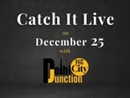 Catch it Live on December 24 Catch it Live on December 24