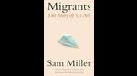 A sweeping look at a species that has always been on the move (Hachette)