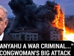 'Genocidal Maniac': Big Attack On Israel's PM From U.S. Congwoman Over Gaza War 'Genocidal Maniac': Big Attack On Israel's PM From U.S. Congwoman Over Gaza War