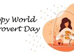 Happy World Introvert Day 2024 wishes, images, quotes, Facebook & WhatsApp status. Happy World Introvert Day 2024 wishes, images, quotes, Facebook & WhatsApp status.