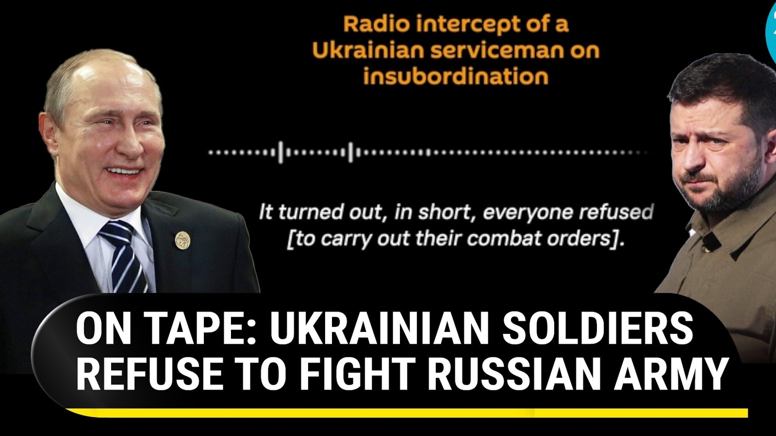 Ukrainian Soldiers Refuse To Carry Out Zelensky's Combat Missions ...