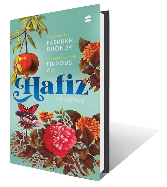 160pp, ₹399; HarperCollins (An English translation of selections from Hafiz, the most celebrated poet of the Persian language) 160pp, ₹399; HarperCollins (An English translation of selections from Hafiz, the most celebrated poet of the Persian language)