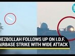 Hezbollah attacks Israel Hezbollah attacks Israel