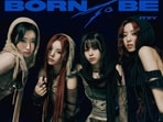 ITZY releases brand-new album, Born to Be ITZY releases brand-new album, Born to Be