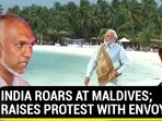 NDIA ROARS AT MALDIVES; RAISES PROTEST WITH ENVOY