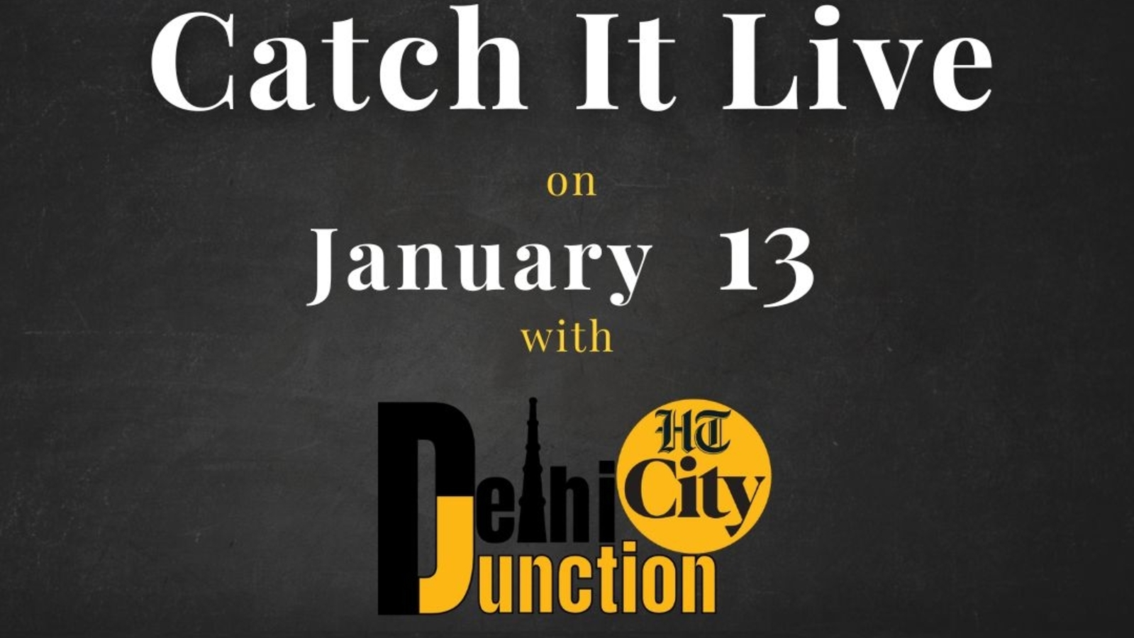 HT City Delhi Junction: Catch It Live on January 13 - Vimarsana News