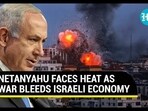 NETANYAHU FACES HEAT AS WAR BLEEDS ISRAELI ECONOMY NETANYAHU FACES HEAT AS WAR BLEEDS ISRAELI ECONOMY