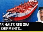 Qatar Halts LNG Vessels Through Red Sea After U.S. Strikes Yemen Qatar Halts LNG Vessels Through Red Sea After U.S. Strikes Yemen