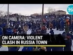 ON CAMERA: VIOLENT CLASH IN RUSSIA TOWN