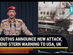 Houthi announcement Houthi announcement
