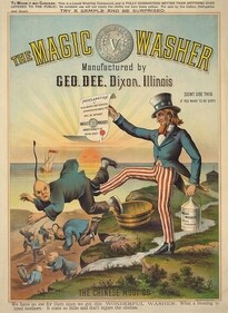 An 1886 advertisement for "Magic Washer" detergent: The Chinese Must Go An 1886 advertisement for "Magic Washer" detergent: The Chinese Must Go