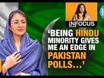 'BEING HINDU MINORITY GIVES ME AN EDGE IN PAKISTAN POLLS...' 'BEING HINDU MINORITY GIVES ME AN EDGE IN PAKISTAN POLLS...'
