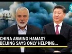 CHINA ARMING HAMAS? BEIJING SAYS ONLY HELPING... CHINA ARMING HAMAS? BEIJING SAYS ONLY HELPING...