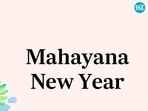 Mahayana New Year 2024: Wishes, images, messages, quotes to share on this day