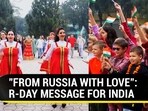 "FROM RUSSIA WITH LOVE": R-DAY MESSAGE FOR INDIA "FROM RUSSIA WITH LOVE": R-DAY MESSAGE FOR INDIA