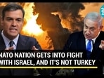 NATO NATION GETS INTO FIGHT WITH ISRAEL, AND IT'S NOT TURKEY NATO NATION GETS INTO FIGHT WITH ISRAEL, AND IT'S NOT TURKEY