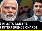 INDIA BLASTS CANADA OVER INTERFERENCE CHARGE INDIA BLASTS CANADA OVER INTERFERENCE CHARGE