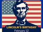 Abraham Lincoln's birthday: Inspirational quotes by the leader 