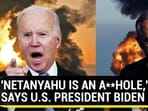 'NETANYAHU IS AN A**HOLE,' SAYS U.S. PRESIDENT BIDEN
'NETANYAHU IS AN A**HOLE,' SAYS U.S. PRESIDENT BIDEN