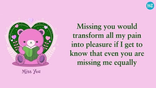 As the name suggests, Missing Day is about letting your loved ones know you miss them. (HT Photo)