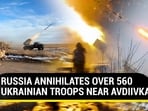 RUSSIA ANNIHILATES OVER 560 UKRAINIAN TROOPS NEAR AVDIIVKA RUSSIA ANNIHILATES OVER 560 UKRAINIAN TROOPS NEAR AVDIIVKA