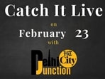 Catch It Live on February 23