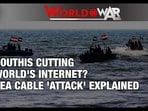 Houthis attacking undersea cables? Houthis attacking undersea cables?