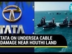 Tata group on Red Sea cable damage