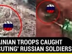UKRAINIAN TROOPS CAUGHT 'EXECUTING' RUSSIAN SOLDIERS UKRAINIAN TROOPS CAUGHT 'EXECUTING' RUSSIAN SOLDIERS