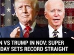 BIDEN VS TRUMP IN NOV: SUPER TUESDAY SETS RECORD STRAIGHT BIDEN VS TRUMP IN NOV: SUPER TUESDAY SETS RECORD STRAIGHT