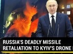 RUSSIA'S DEADLY MISSILE RETALIATION TO KYIV'S DRONE BLITZ